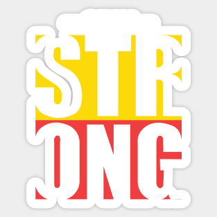 Stay strong Sticker